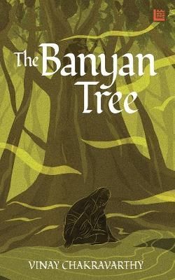 The Banyan Tree By Vinay Chakravarthy 9789355590336 (Paperback)