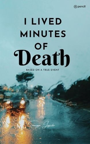 I Lived Minutes Of Death By Sumaiyya Jagirdar 9789355591630