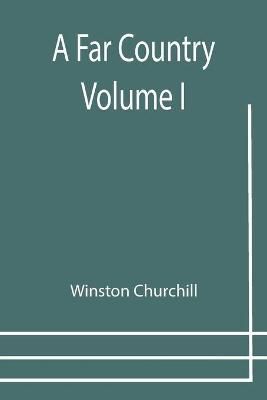 Far Country - Volume 1 By Churchill 9789355753724 (Paperback)