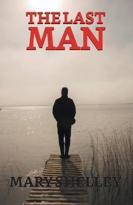 The Last Man By Mary Shelley 9789355841025 (Paperback)