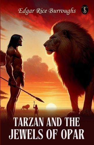 Tarzan And The Jewels Of Opar By Burroughs 9789355849045 (Paperback)