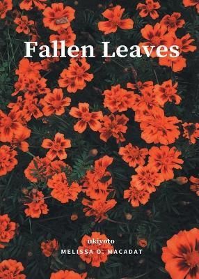Fallen Leaves By Melissa O Macadat 9789355978387 (Paperback)