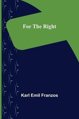 For the Right By Emil Franzos 9789356083738 (Paperback)