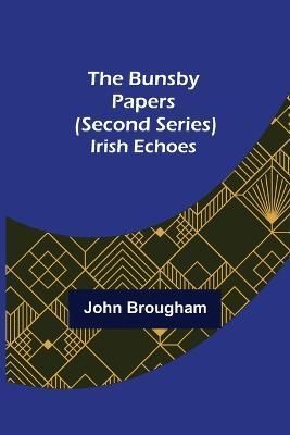 Bunsby Papers (second series) By Brougham 9789356087477 (Paperback)