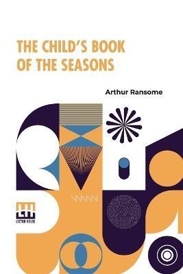 Child's Book Of The Seasons By Ransome 9789356142152 (Paperback)