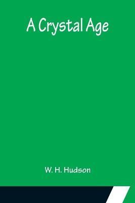 Crystal Age By H Hudson 9789356150140 (Paperback)