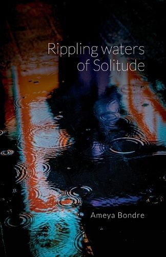 Rippling Waters of Solitude By Bondre 9789356283893 (Paperback)