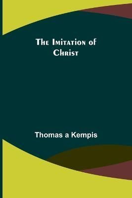 Imitation of Christ By A'Kempis 9789356313620 (Paperback)