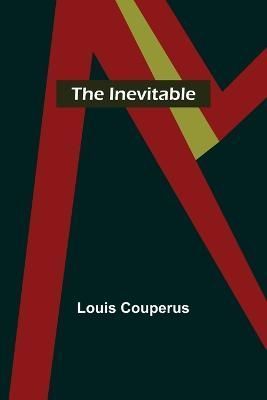 Inevitable By Couperus 9789356378360 (Paperback)