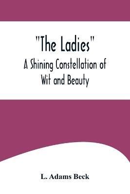 The Ladies By L Adams Beck 9789356574755 (Paperback)