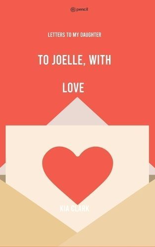 To Joelle, With Love By Clark 9789356675711 (Paperback)
