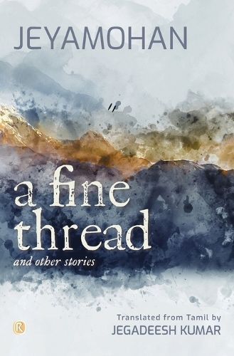 A Fine Thread and Other Stories 9789356875265 (Paperback)