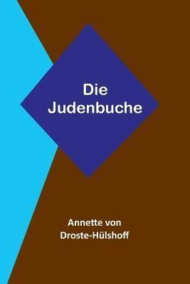 Die Judenbuche By Annette Von Droste-Hülshoff 9789356902534