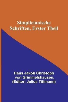Simplicianische Schriften, Erster Theil 9789356902824 (Paperback)