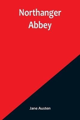Northanger Abbey By Jane Austen 9789356906709 (Paperback)