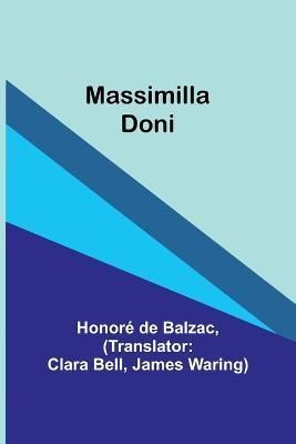 Massimilla Doni By Honoré de Balzac (author), Clara Bell (translator)