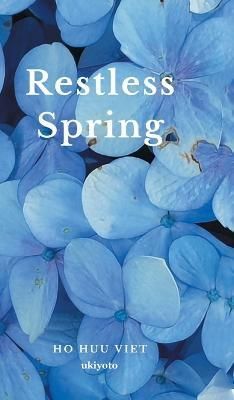 Restless Spring By Viet 9789356975347 (Hardback)