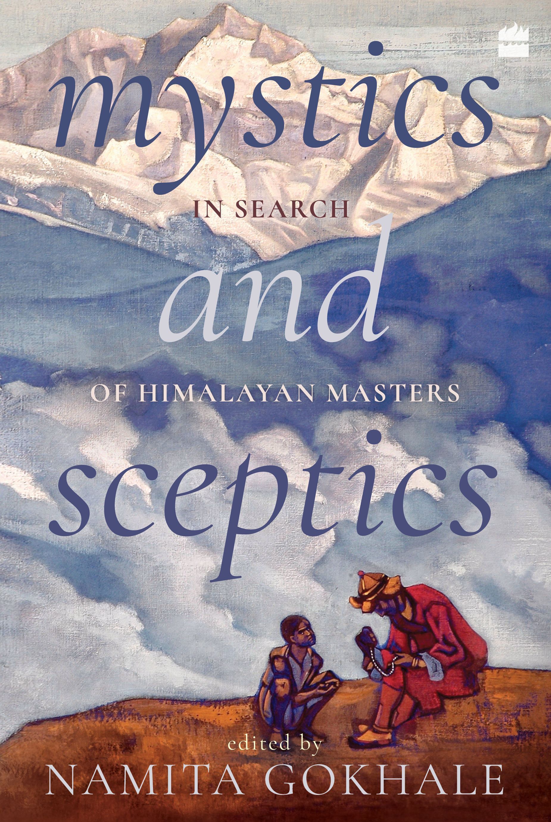 Mystics and Sceptics By Namita Gokhale 9789356997486 (Paperback)