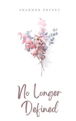 No Longer Defined By Shannon Poteet 9789357212144 (Paperback)