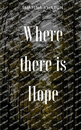 Where there is Hope By Khatun 9789357212298 (Paperback)