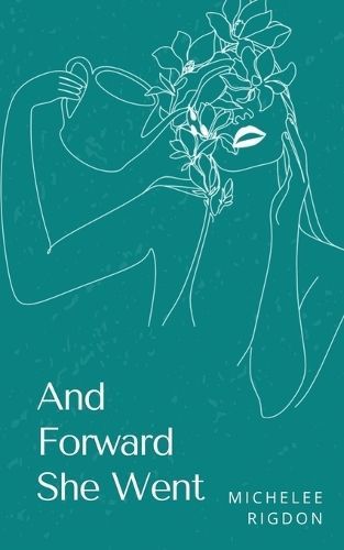 And Forward She Went By Michelee Rigdon 9789357213547 (Paperback)