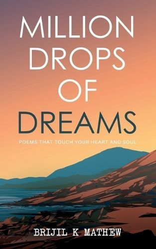 Million Drops of Dreams By Brijil K Mathew 9789357410649 (Paperback)
