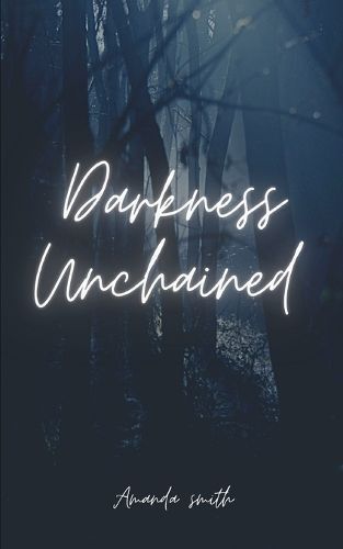 Darkness Unchained By Amanda Smith 9789357447515 (Paperback)