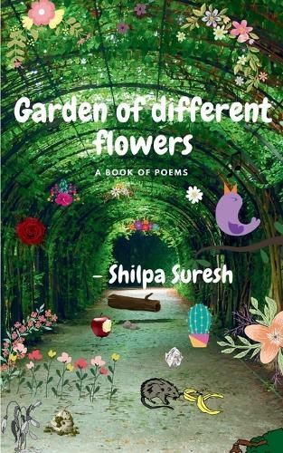 Garden of Different Flowers By Shilpa Suresh 9789357447874 (Paperback)