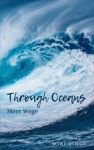Through Oceans - Meer Wege By Miri Dings 9789357448963 (Paperback)