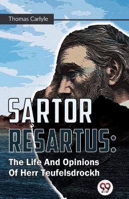 Sartor Resartus By Thomas Carlyle 9789357487146 (Paperback)
