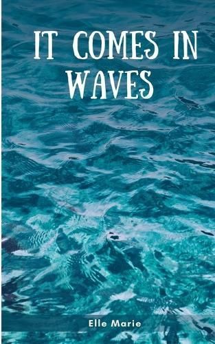 It Comes In Waves By Marie 9789357619486 (Paperback)