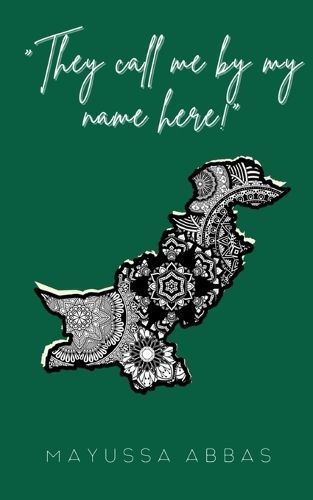 "They Call Me by My Name Here!" By Mayussa Abbas 9789357695220