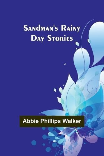Sandman's Rainy Day Stories By Abbie Walker 9789357723169 (Paperback)