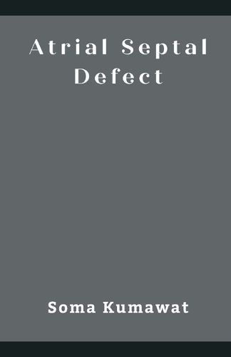 Atrial Septal Defect By Kumawat 9789357901031 (Paperback)