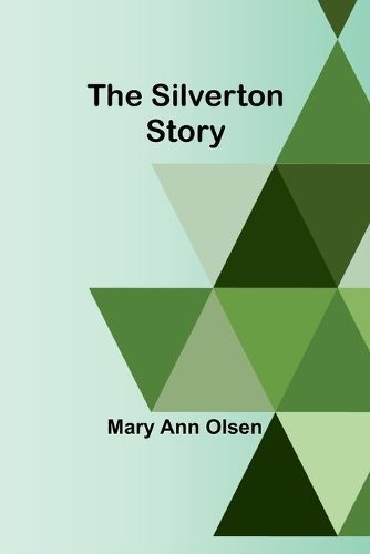 Silverton Story By Olsen 9789357938952 (Paperback)