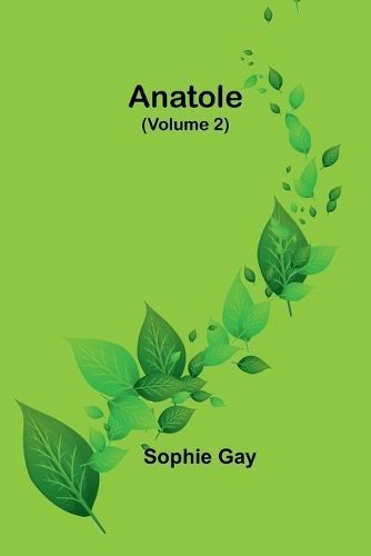 Anatole (Volume 2) By Gay 9789357948340 (Paperback)