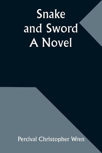Snake and Sword By Wren 9789357950312 (Paperback)