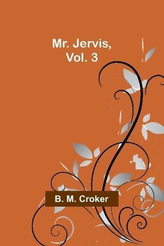 Mr. Jervis, Vol. 3 By Croker 9789357952781 (Paperback)
