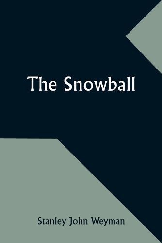 Snowball By Weyman 9789357955515 (Paperback)