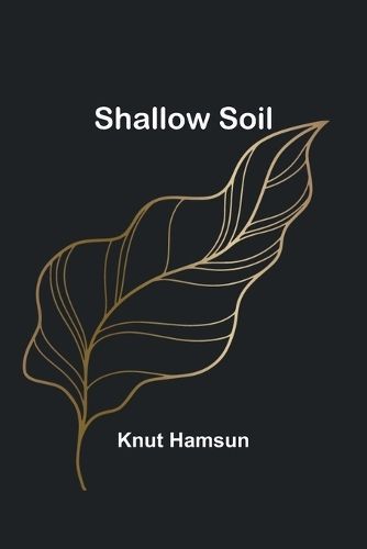 Shallow Soil By Hamsun 9789357972406 (Paperback)