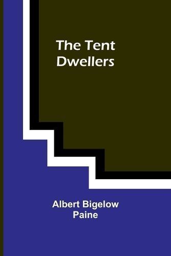 Tent Dwellers By Paine 9789357976909 (Paperback)