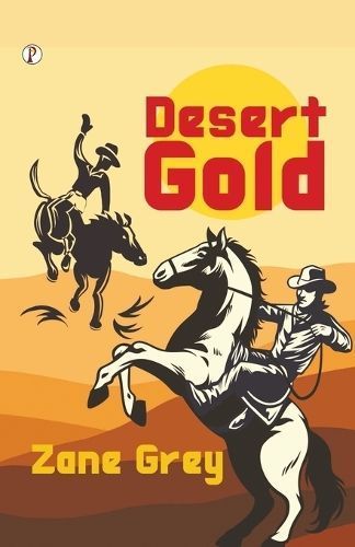 Desert Gold By Grey 9789358046236 (Paperback)