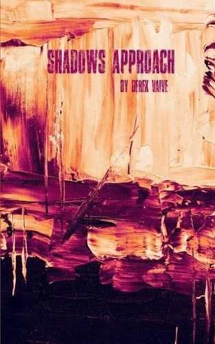 Shadows Approach By Vaive 9789358311372 (Paperback)