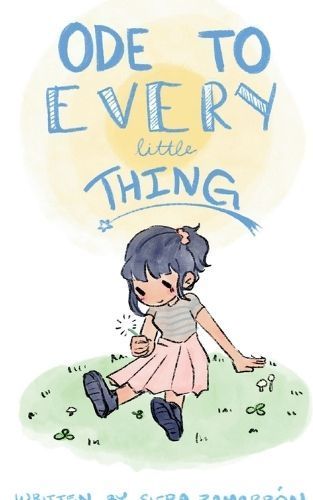 Ode to Every Little Thing By Zamarron 9789358367928 (Paperback)