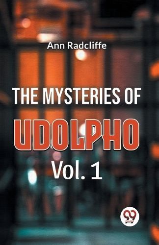 Mysteries of Udolpho By Ann Radcliffe 9789358593150 (Paperback)