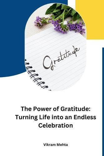 Power of Gratitude By Mehta 9789358687255 (Paperback)