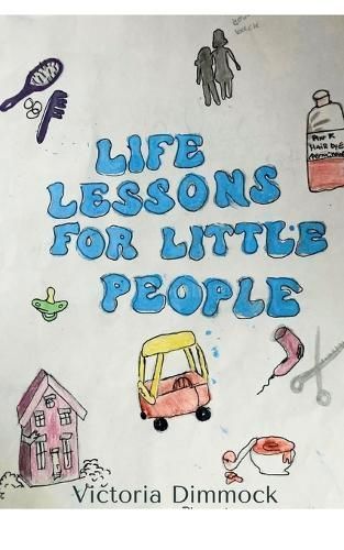 Little Life Lessons for Little People By Dimmock 9789358738186