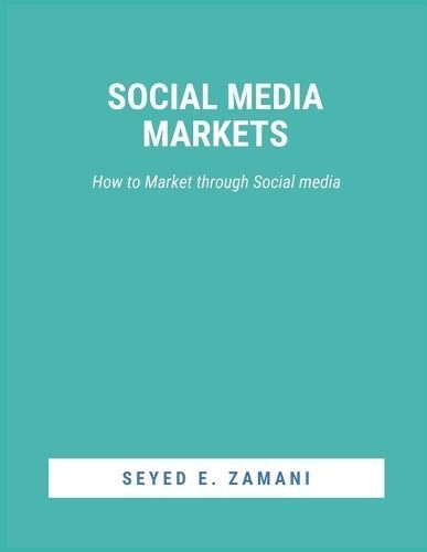 Social Media Markets By Zamani 9789358813562 (Paperback)