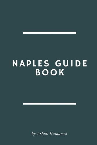 Naples Guide Book By Kumawat 9789358814996 (Paperback)