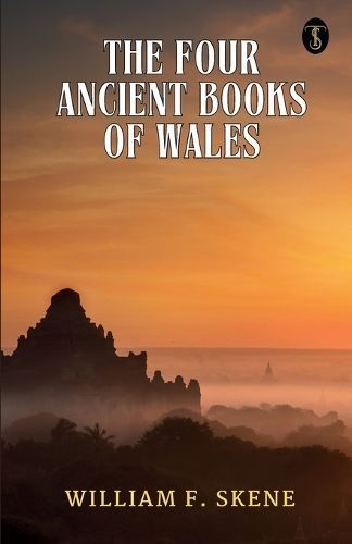 Four Ancient Books Of Wales By Skene 9789359044972 (Paperback)
